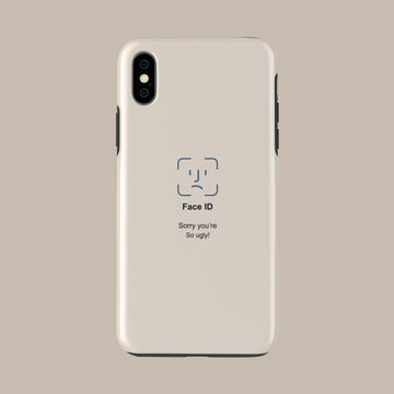 Ugly Face ID - iPhone XS - CaseIsMyLife