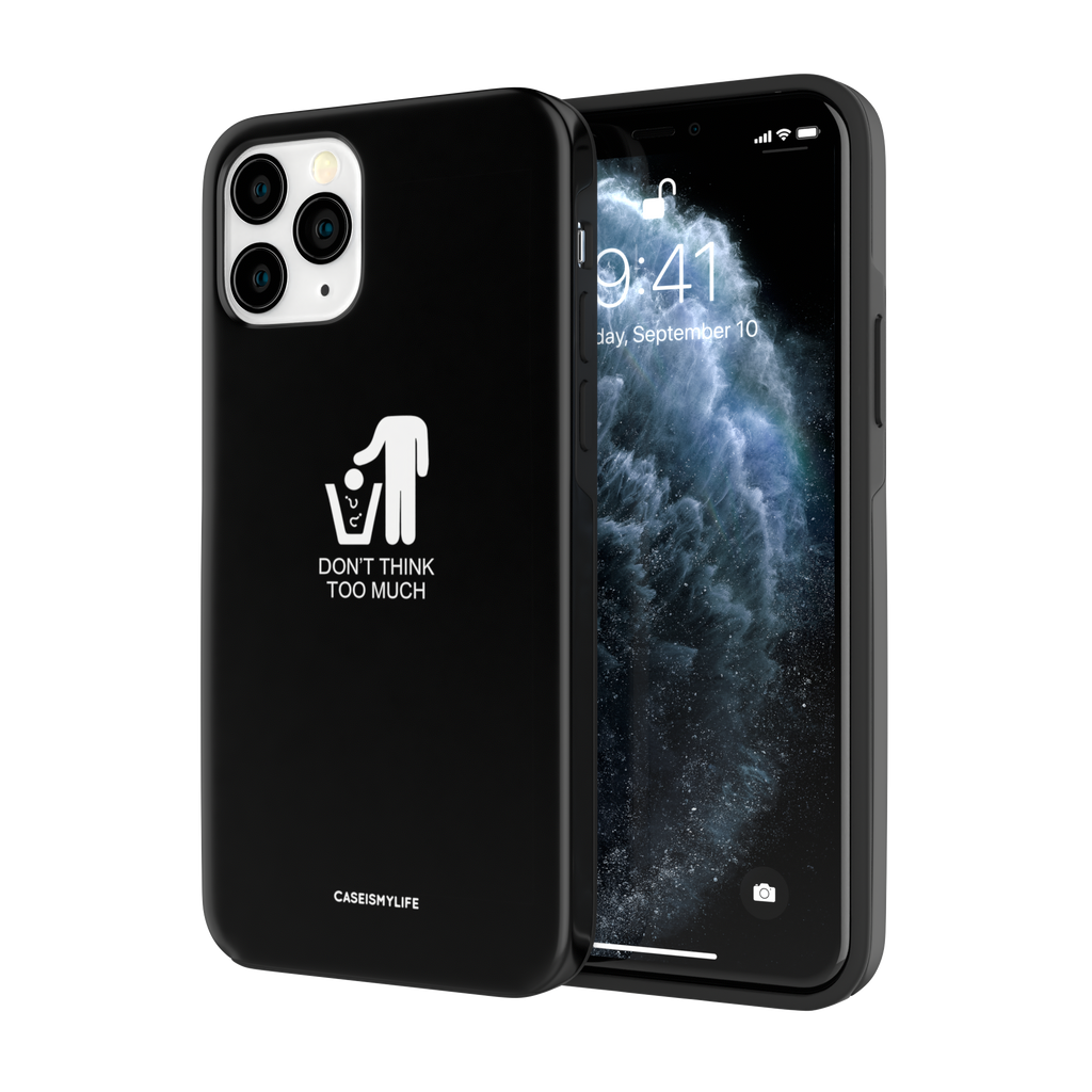 Stop Overthinking - iPhone 11 Pro - CaseIsMyLife
